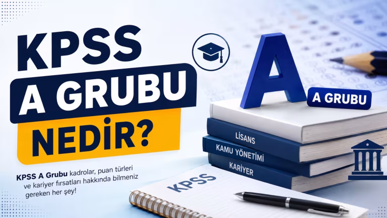 KPSS A Grubu Nedir